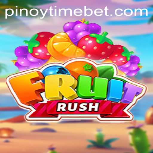 Explore FruitRush: A Riveting Blend of Fun and Fortune at Pinoy Time Casino