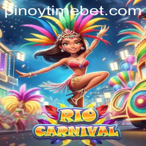 Discover the Thrills of RioCarnival at Pinoy Time Casino